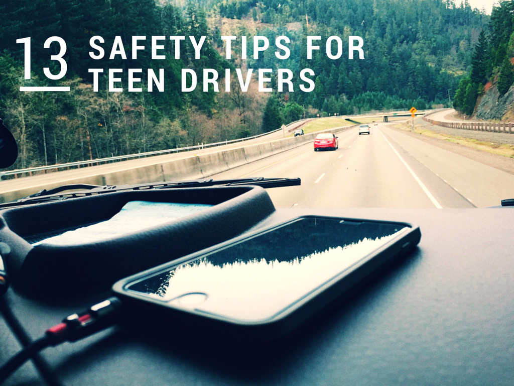 13 Safety Tips For Teen Drivers