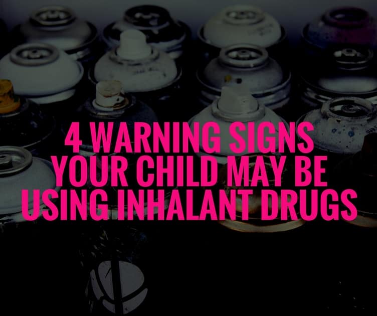 4 Warning Signs Your Child May Be Using Inhalant Drugs