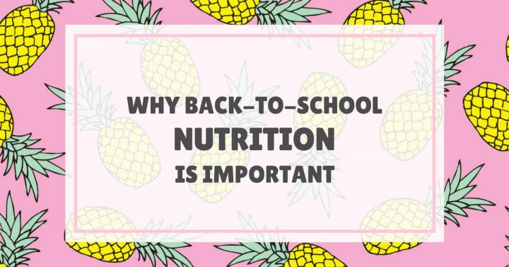 Why Back-to-School Nutrition Is Important - Child Development Institute