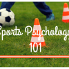Sports Psychology 101 Sports Psychology 101 715x536