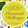 5 Ways to Deal with Your Kid’s Homework Challenges 5 Ways to Deal with Your Kids' Homework Challenges