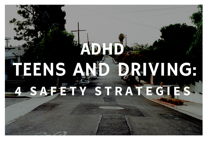 Driving With Adhd >> Adhd Teens And Driving 4 Safety Strategies Driving With Adhd >> Adhd Teens And Driving 4 Safety Strategies