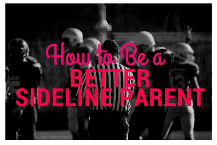 How to Be a Better Sideline Parent
