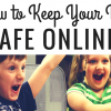 How to Keep Your Kids Safe Online How to Keep Your Kids Safe Online 484x252