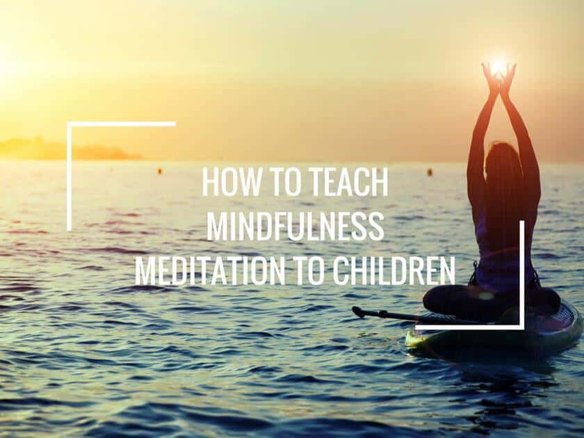 How to Teach Mindfulness Meditation to