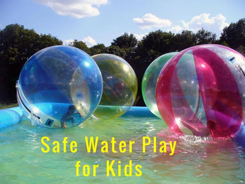 SAFE WATER PLAY                FOR KIDS