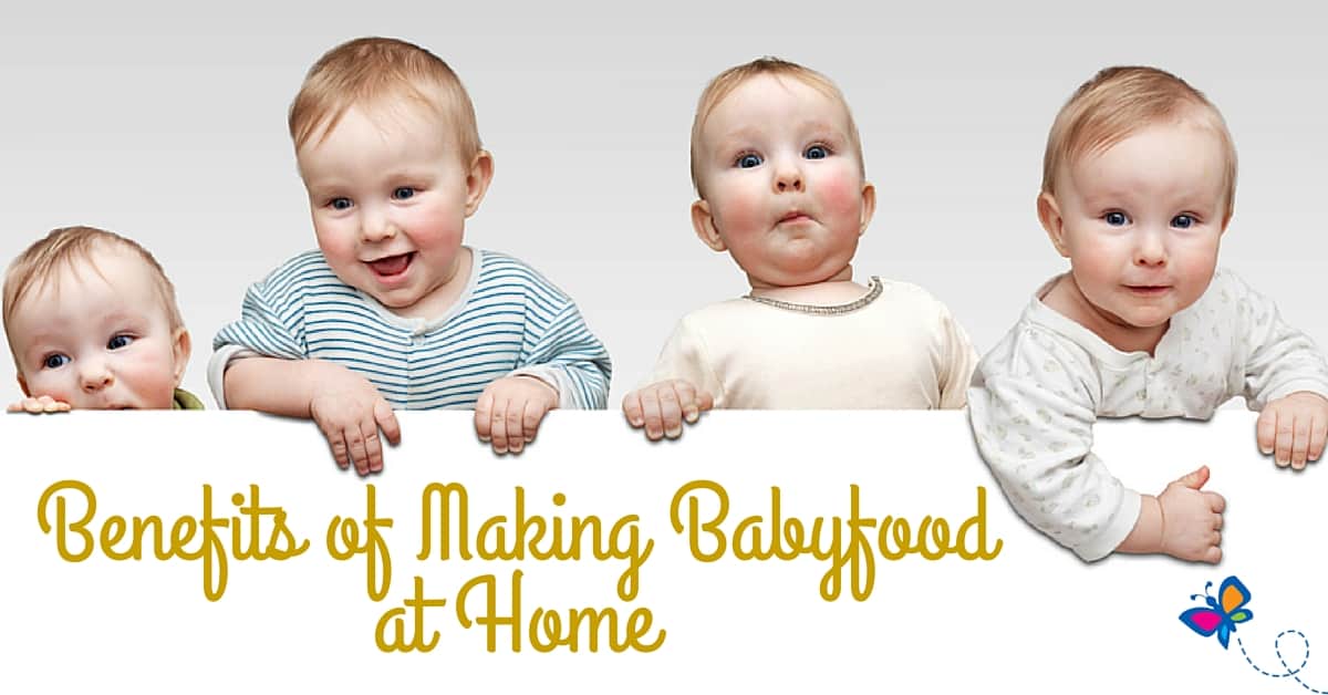 Benefits of Making Babyfood at Home