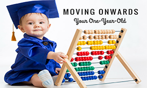 Moving Onwards — Your One-Year-Old Moving Onwards Your One-Year-Old-featured