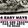 4 Easy Ways Parents and Teachers Can Get Boys to Read Add heading (7) b;og