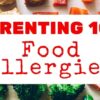 Parenting 101: Food Allergies Parenting 101- Blog