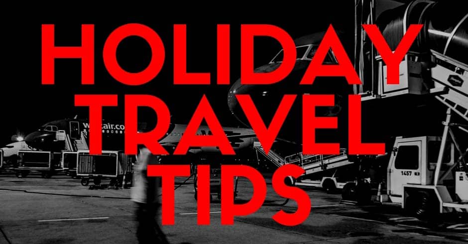 Holiday-Travel-Tips-Blog-1-Cropped[1]