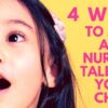 4 Ways to Spot and Nurture Talent In Your Child 4 Ways to Spot and Nurture Talent in Your Child Blog