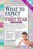 What to Expect the First Year: Second Edition