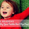 5 Reasons Why Your Toddler Won’t Pipe Down 5 Reasons (7)